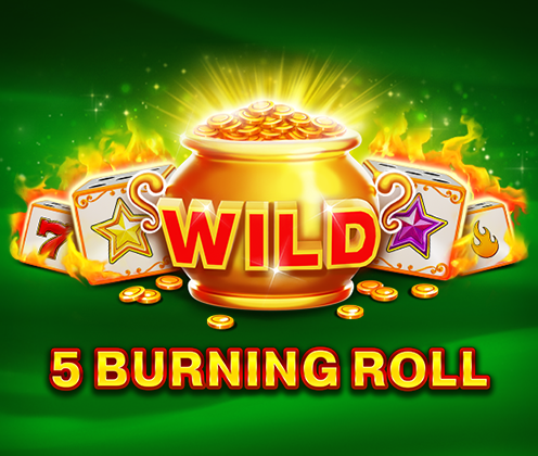 5 Burning Roll